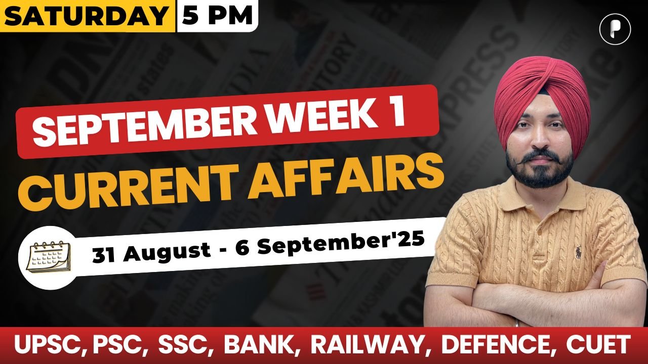 Weekly Current Affairs 2025 | September 2025 Week 1