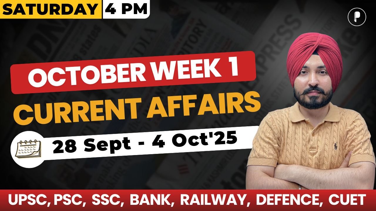 Weekly Current Affairs 2025 | October 2025 Week 1