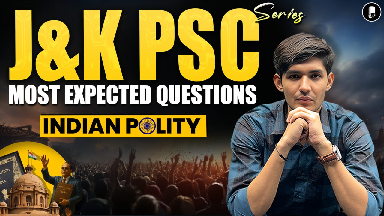 J&K PCS Prelims 2025: Polity MCQs | Most Expected Questions for Jammu & Kashmir PSC