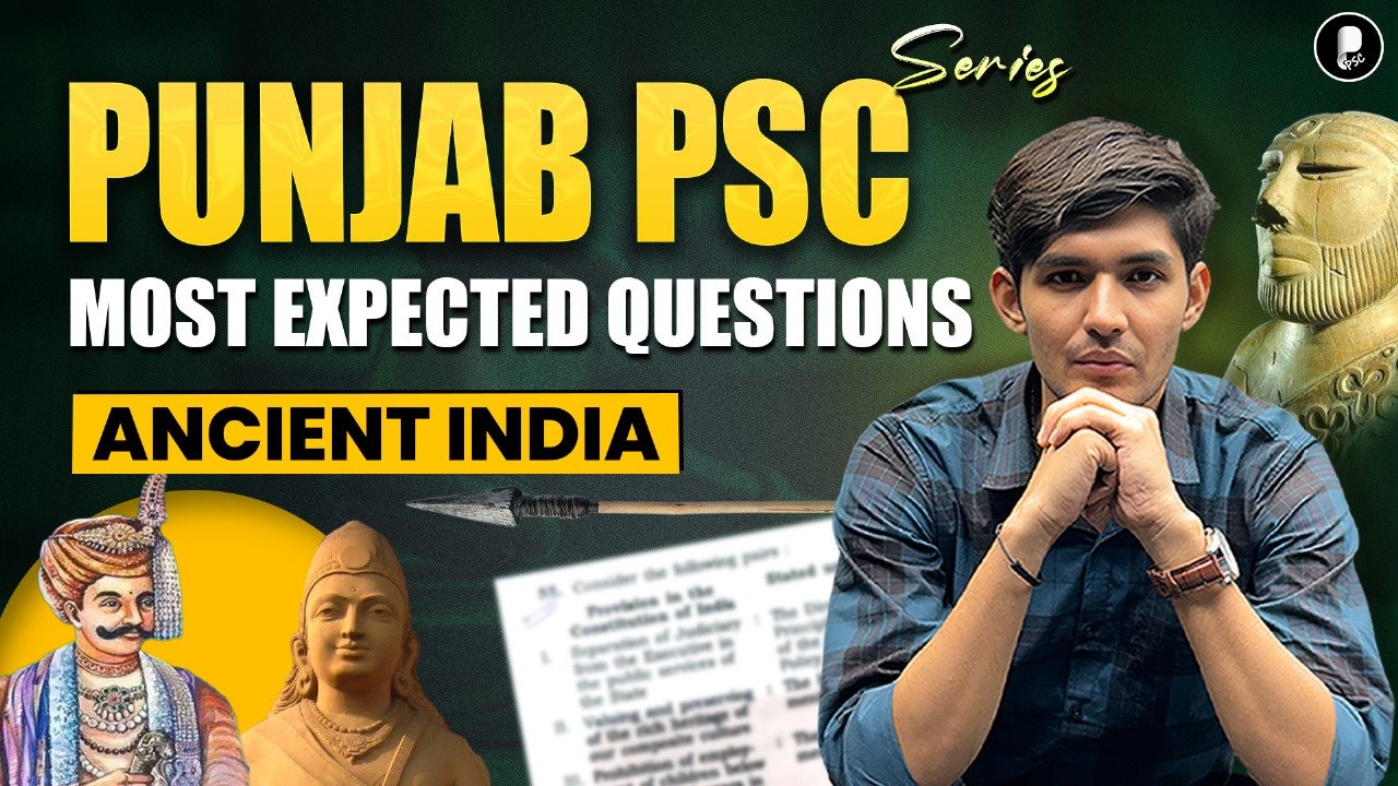 Punjab PCS Prelims 2025: Ancient India MCQs | Most Expected Questions for Punjab PSC