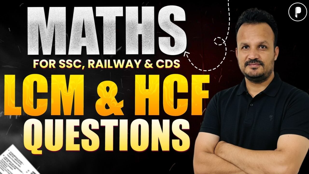 LCM & HCF Questions in Maths