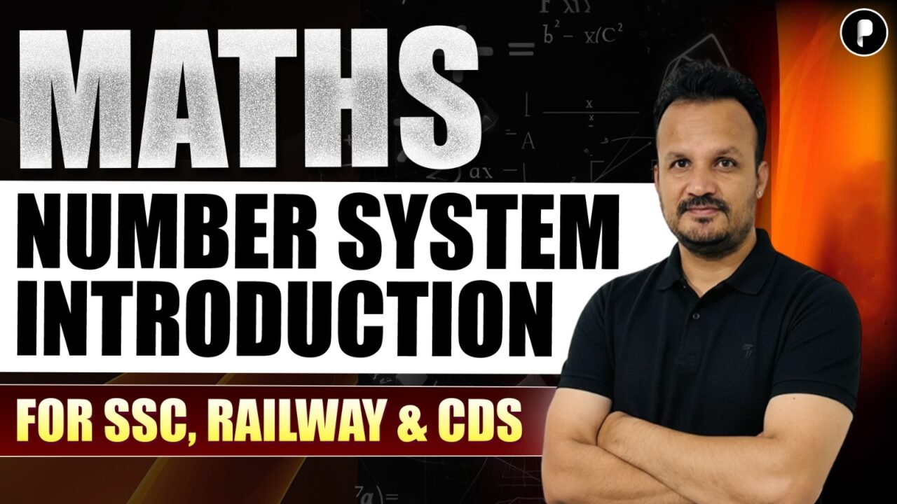 Number System Concepts for SSC, Railway & CDS | Easy Explanation with Examples