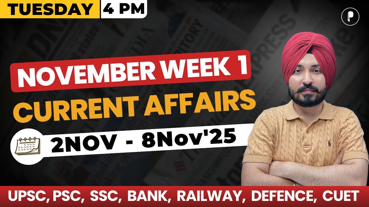 Weekly Current Affairs 2025 | November 2025 Week 1