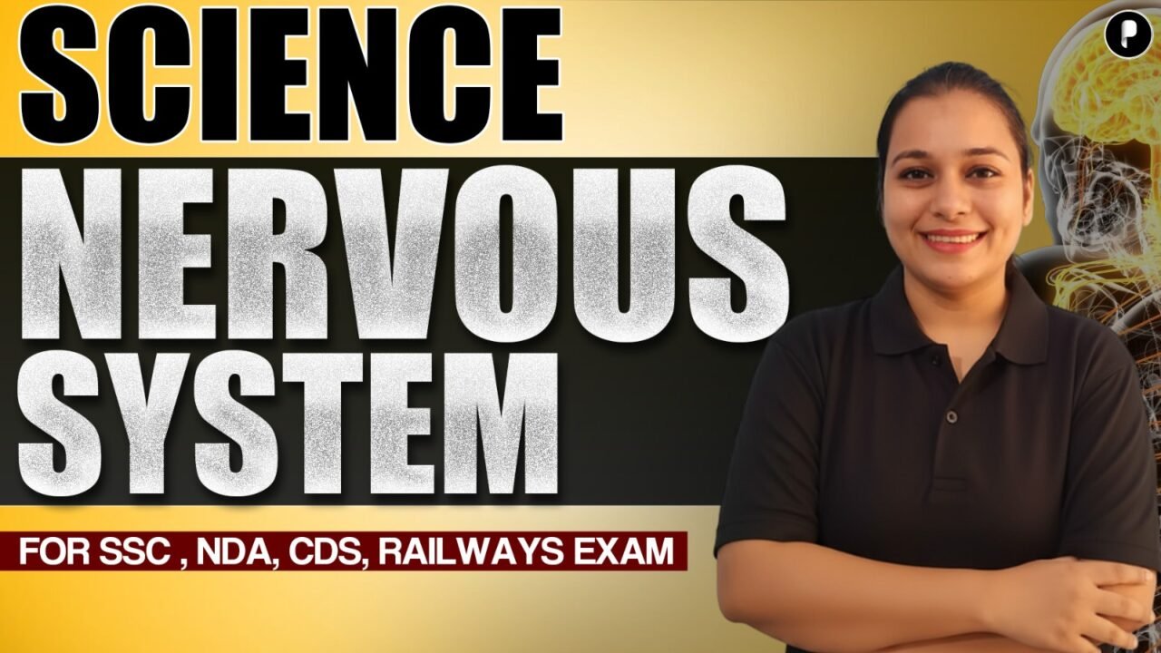 Nervous System | Biology for SSC, NDA, CDS & Railway Exams