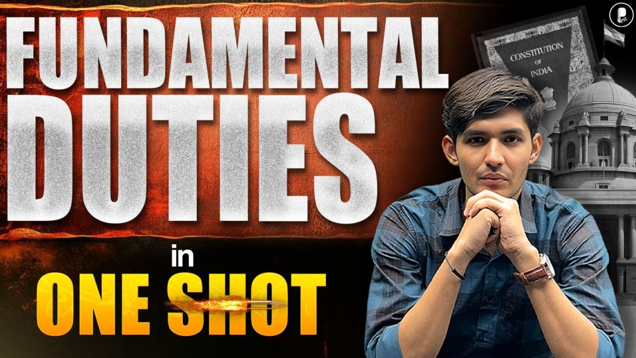 Fundamental Duties in One Shot | Indian Polity for UPSC & State PSC