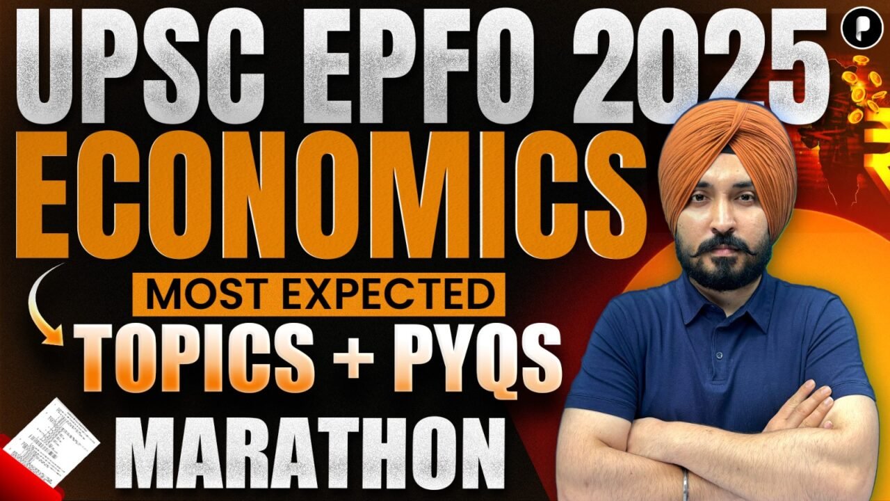 UPSC EPFO Exam 2025 Economics Marathon | One-Shot Complete Syllabus Revision
