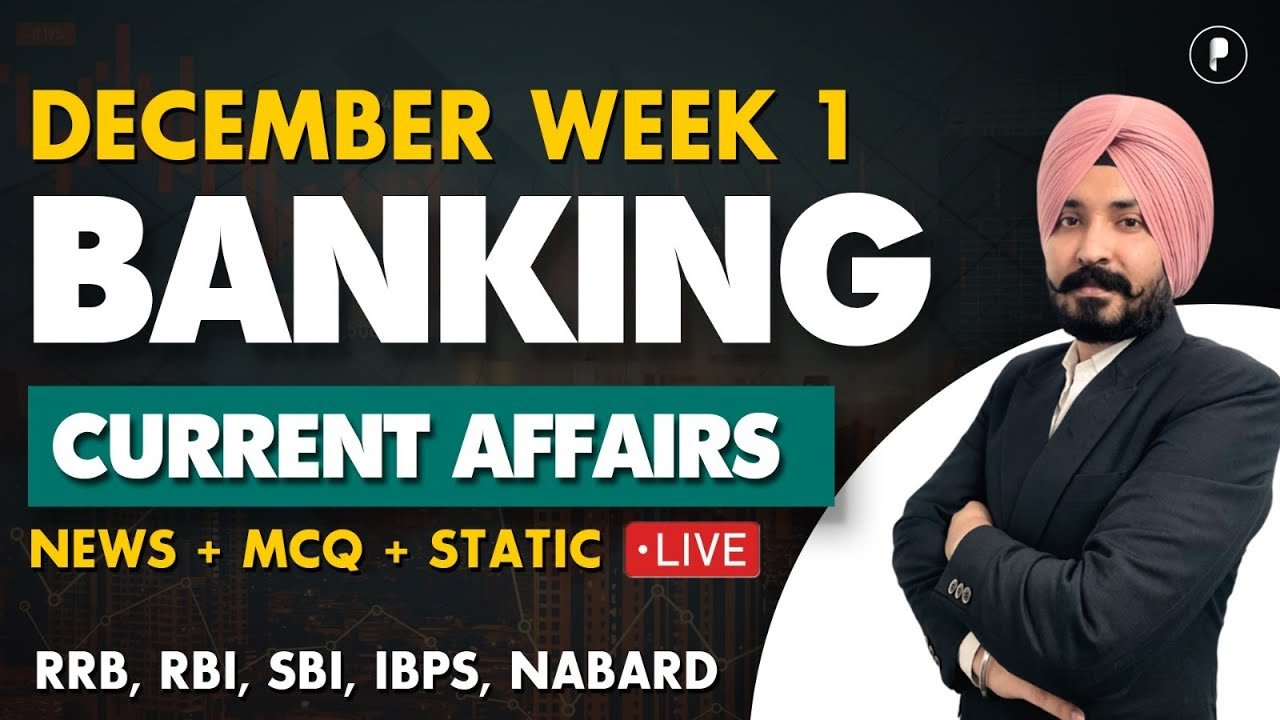 Weekly Banking Current Affairs December'25 - PDF Week 1