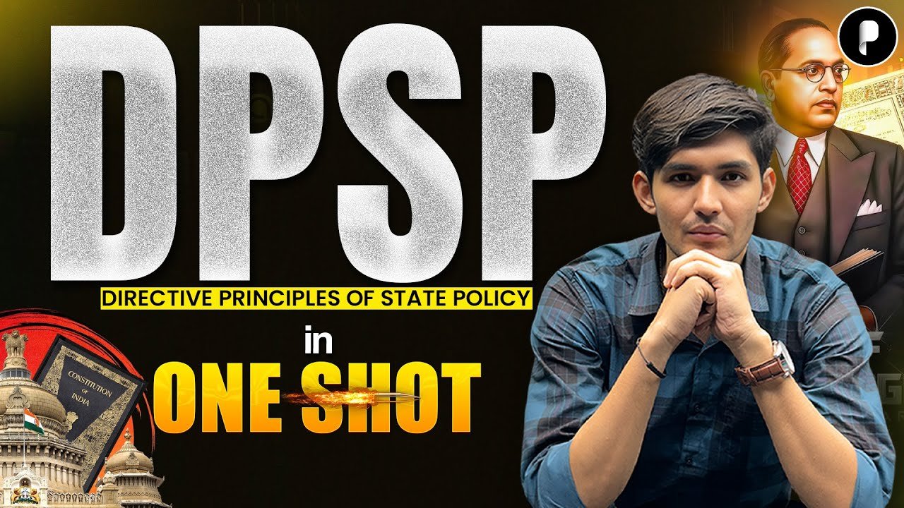 Directive Principles of State Policy Explained in One Shot | Indian Polity for UPSC & State PSC