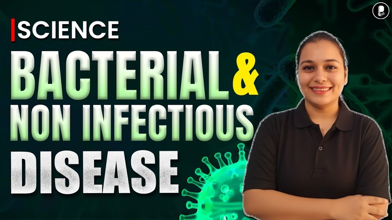 Bacterial Diseases & Non-Infectious Diseases | Science Class for SSC, Railway & State Exams