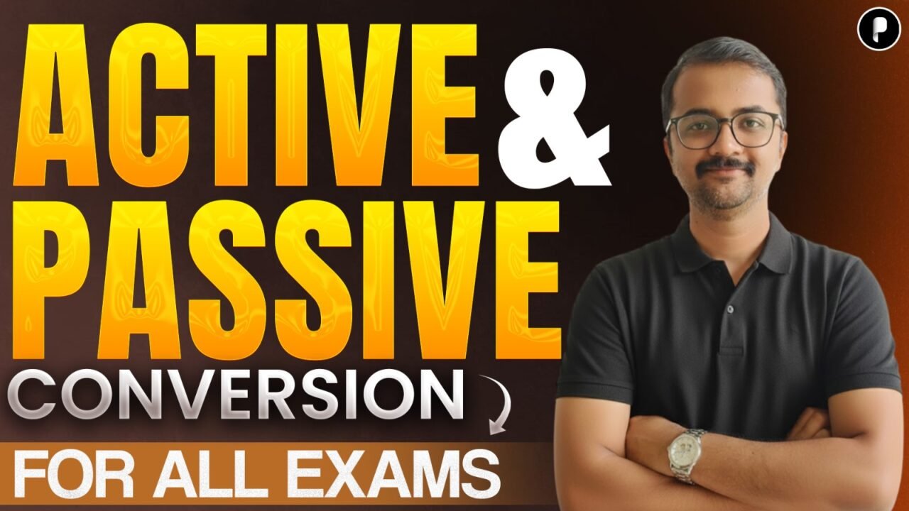 Active & Passive Voice Conversion | Complete Grammar Rules & Tricks for All Competitive Exams