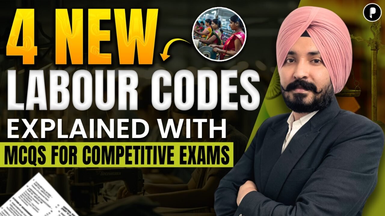 4 New Labour Codes Explained | Complete Explanation with MCQs for Govt Exams