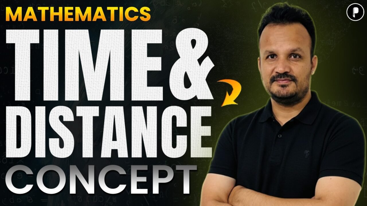 Time and Distance Concepts in Maths | Tricks & Formulas for Competitive Exams