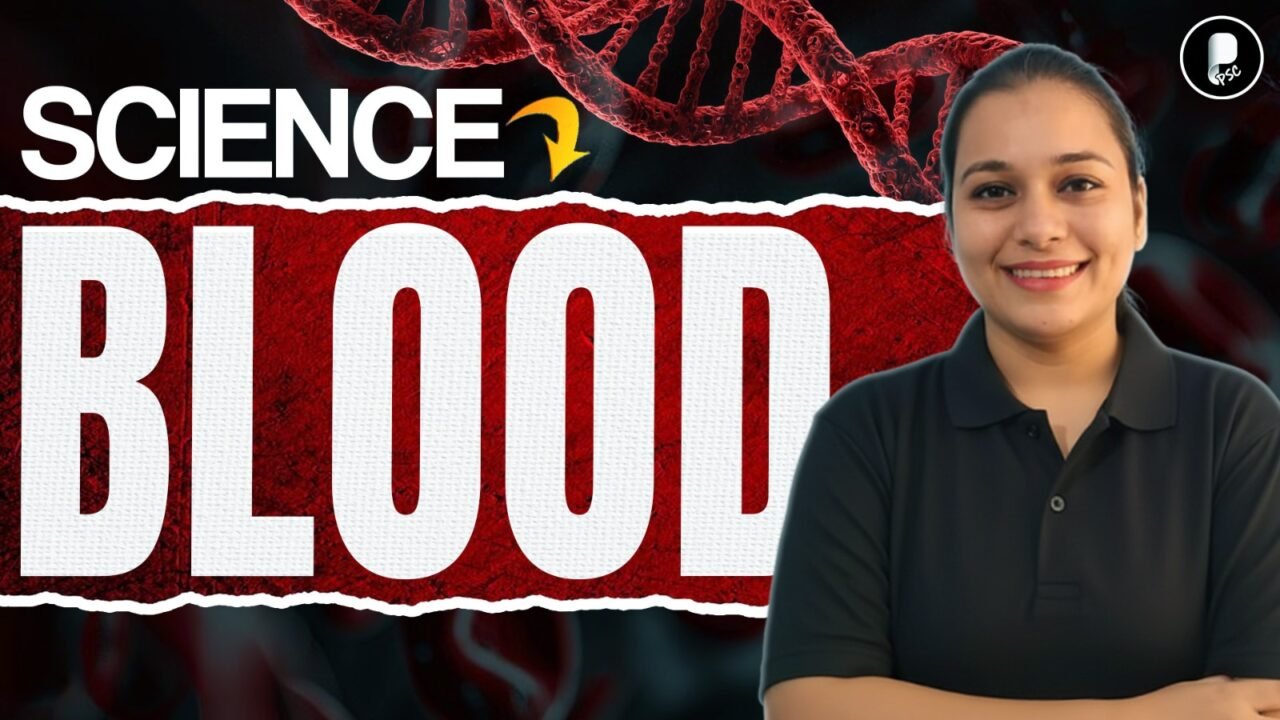 Blood Explained | Functions, Components & Facts | Science for SSC, Railway & State Exams