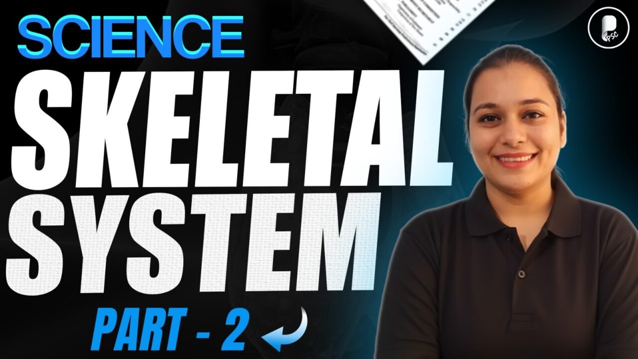 Skeletal System Part-2 | Science Class for SSC, Railway & State Exams