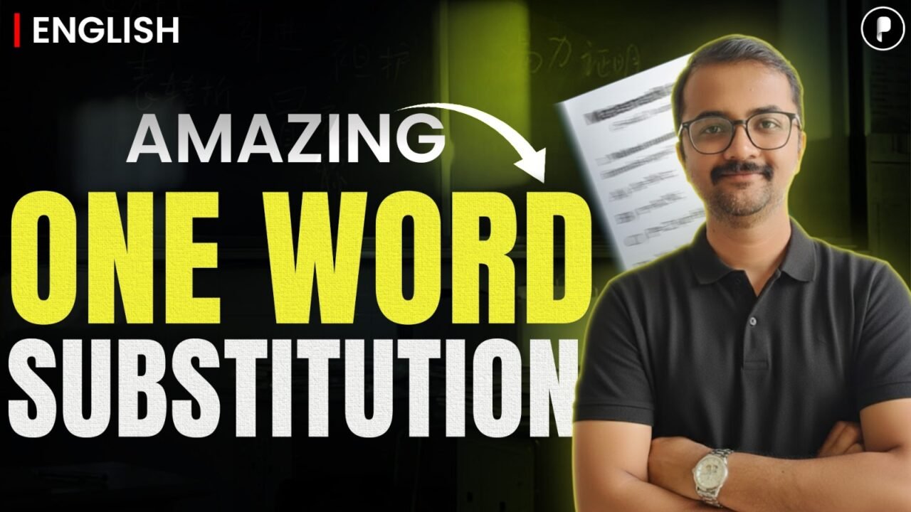 Amazing One Word Substitutions | Most Important English Vocabulary for Competitive Exams