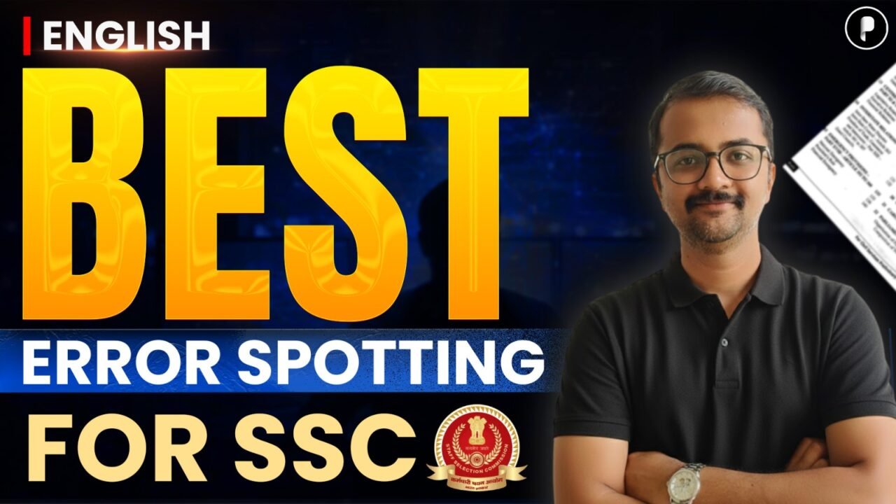 Best Error Spotting for SSC | English | Must-Watch for SSC CGL, CHSL for Competitive Exams