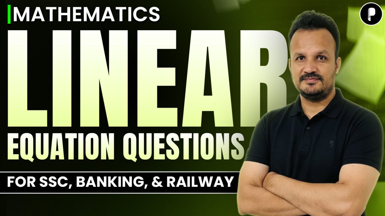 Linear Equation Question in Maths for SSC, Banking & Railway Exams