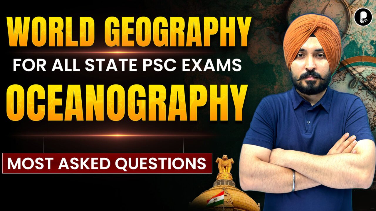 World Geography for All State PSC Exams | Oceanography | Most Asked Questions
