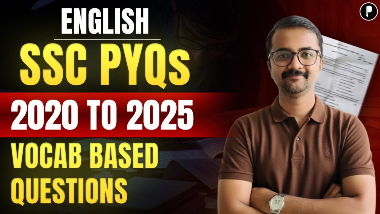 Vocab-Based PYQs 2020-2025: Solved Questions & Explanations