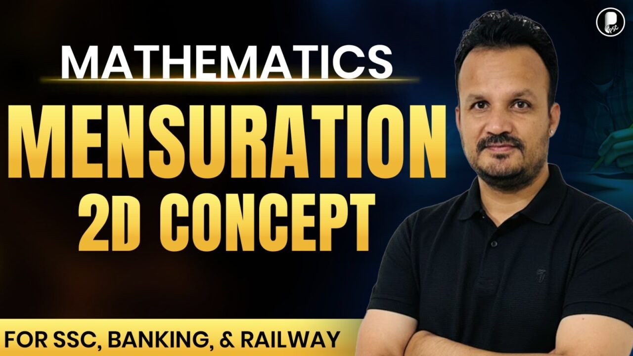 Mensuration 2D Concept in Maths for SSC, Banking & Railway Exams