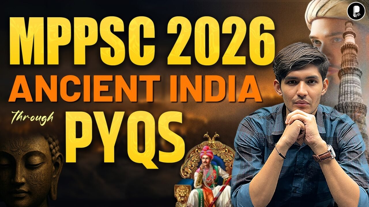 MPPSC 2026 Ancient India PYQs | Last 5 Years Solved Questions with Analysis | MPPSC
