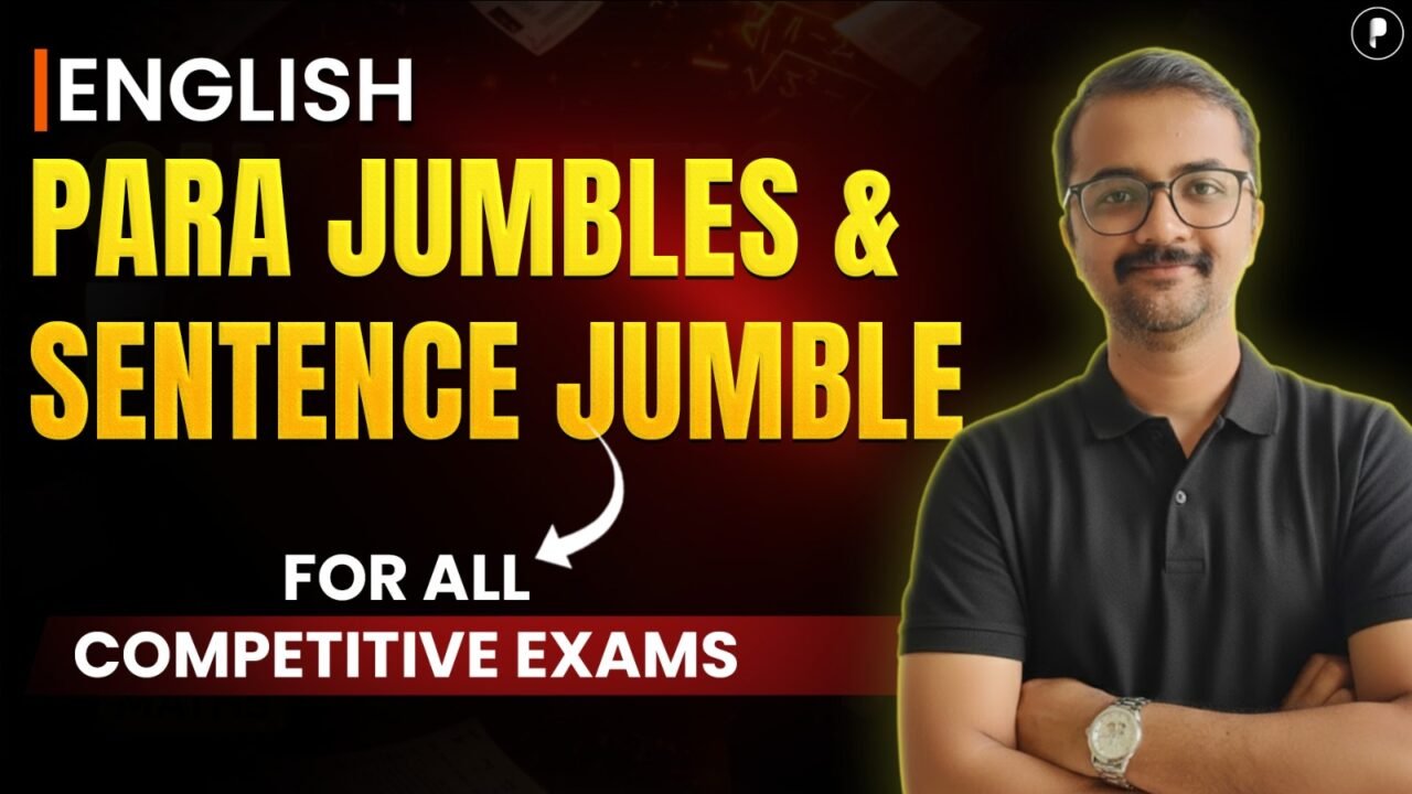 Para Jumbles & Sentence Jumbles | English for All Competitive Exams