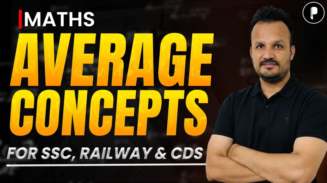 Average Concepts in Maths | Complete Probability for SSC, Banking & Railway Exams