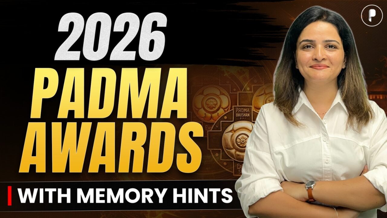 Padma Awards 2026 | Padma Puraskar | Padma Vibhushan, Padma Bhushan & Padma Shri | Current Affairs