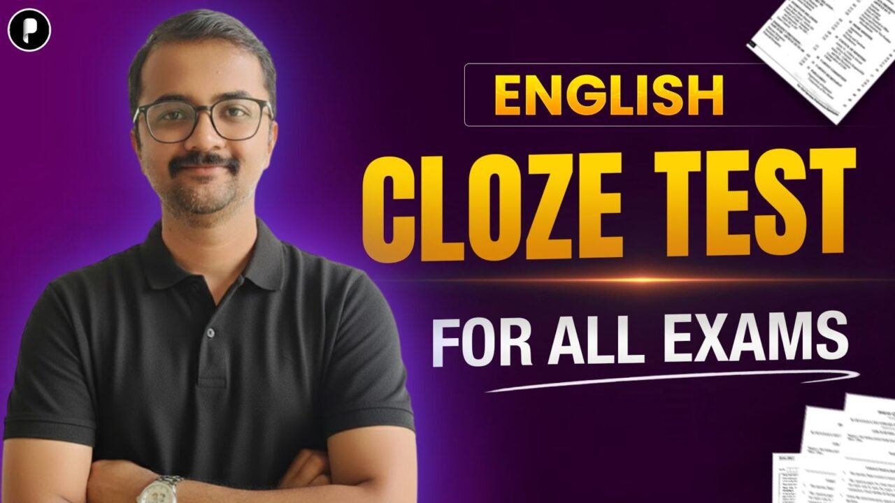Cloze Test English for All Competitive Exams | Grammar, Vocabulary & Practice Questions
