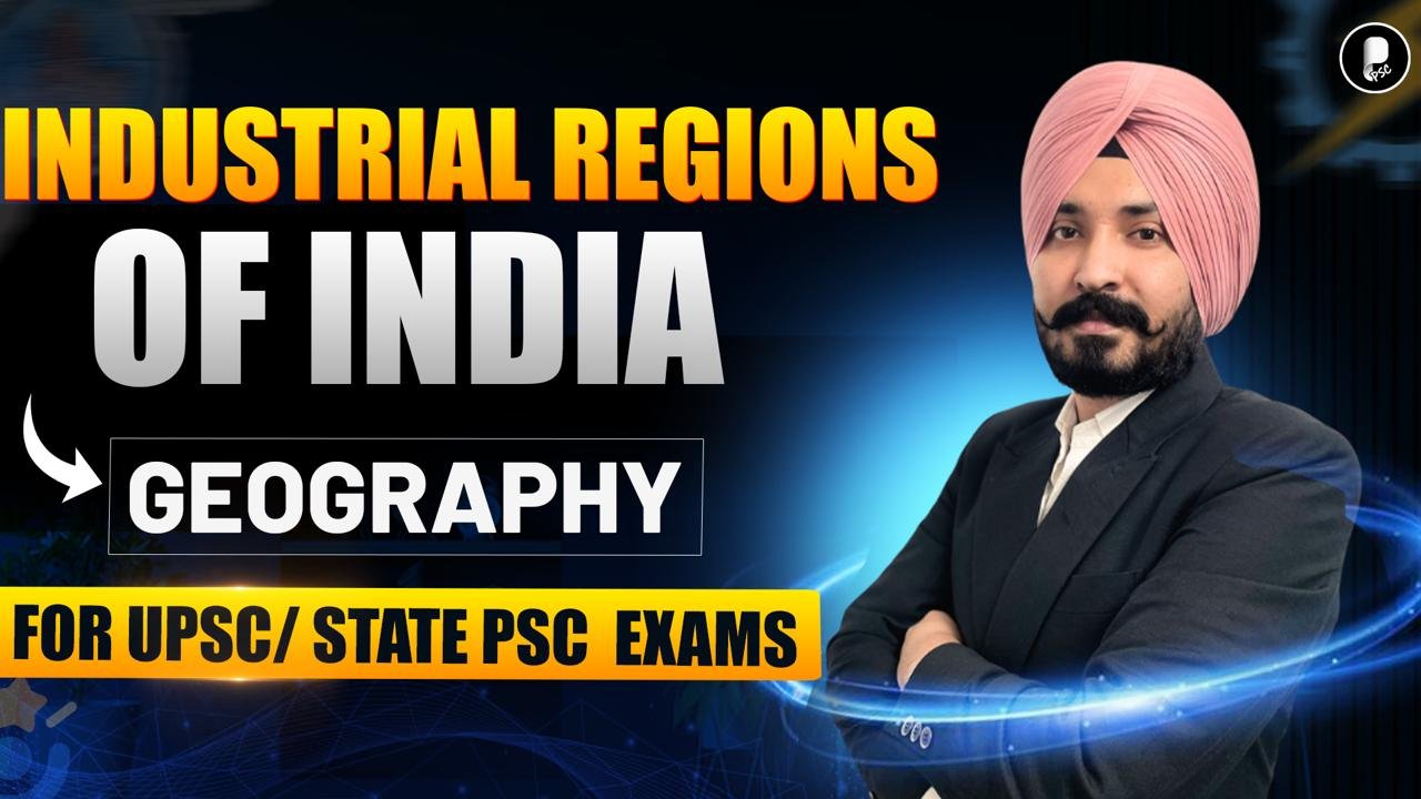 Industrial regions of India geography PDF for UPSC and State PSC exams