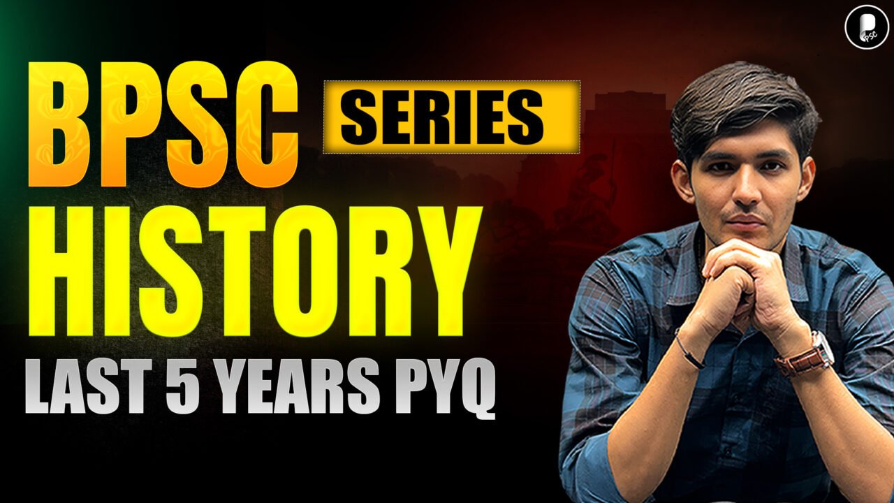 BPSC History PYQs 2026 🔥 | Last 5 Years Questions with Explanation | BPSC Prelims 2026