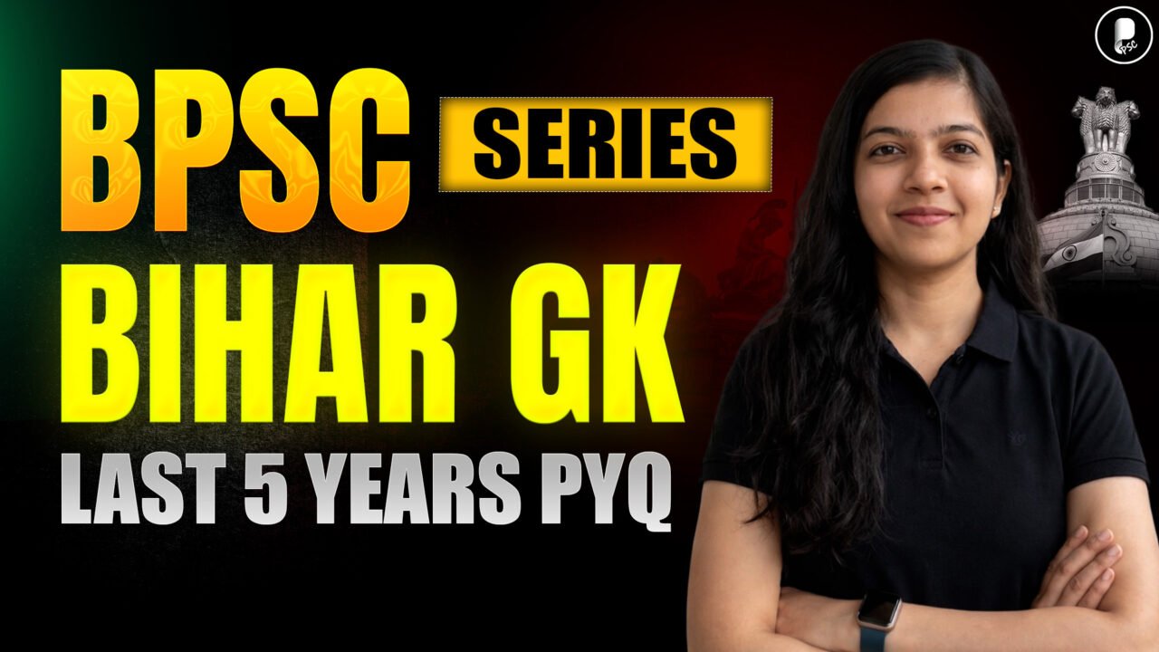 BPSC Bihar GK PYQs 2026 | Last 5 Years Questions with Explanation | BPSC Prelims Strategy 2026