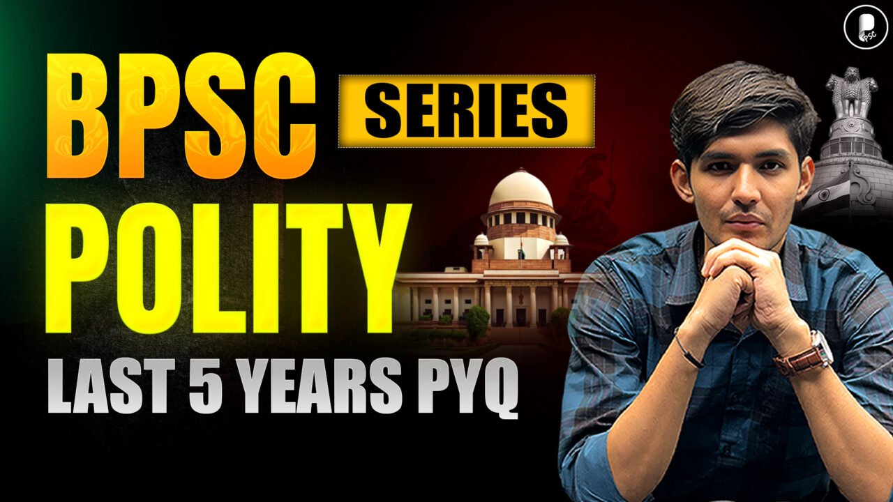 BPSC Polity PYQs 2026 | Last 5 Years Questions with Explanation | BPSC Prelims 2026