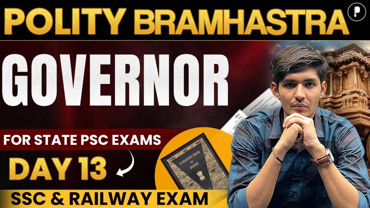 Governor in One Shot | Indian Polity: Governor One Shot Explained | UPSC & State PCS