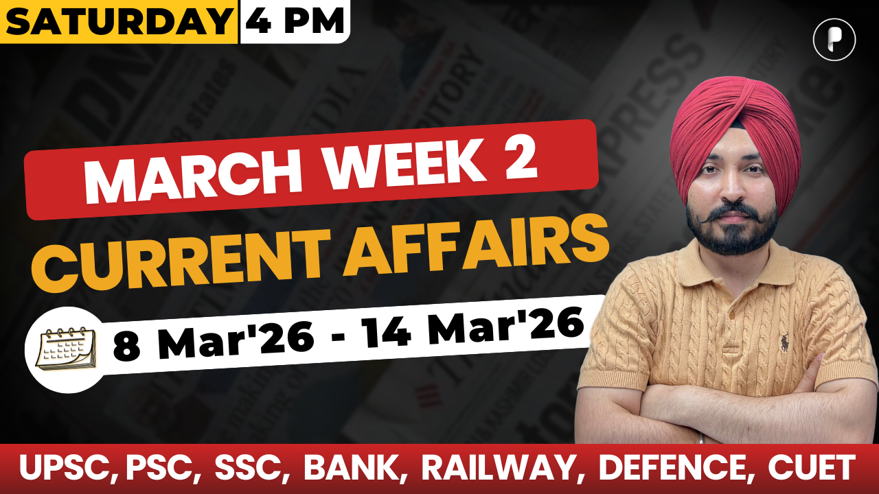 Weekly Current Affairs 2025 | March 2026 Week 2