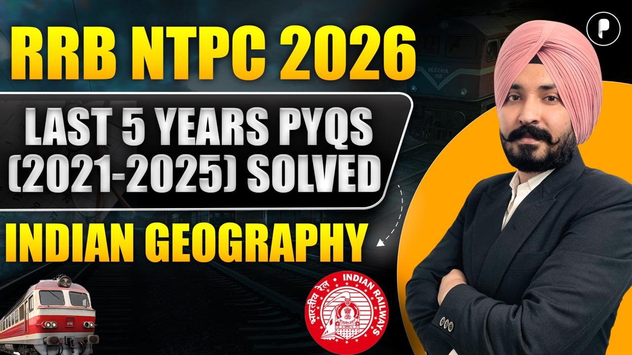 RRB NTPC Geography PYQs (2021-2025) | Last 5 Years Questions for RRB NTPC 2026