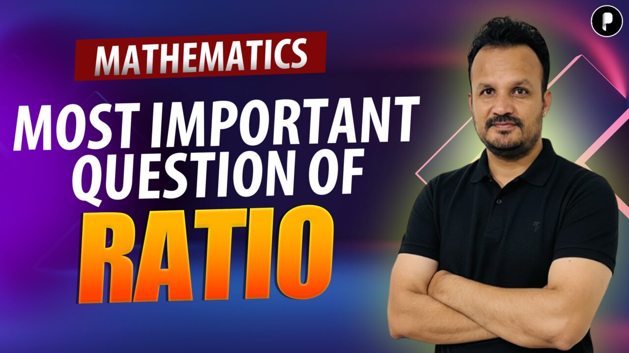Most Important Ratio Questions | Ratio & Proportion Tricks