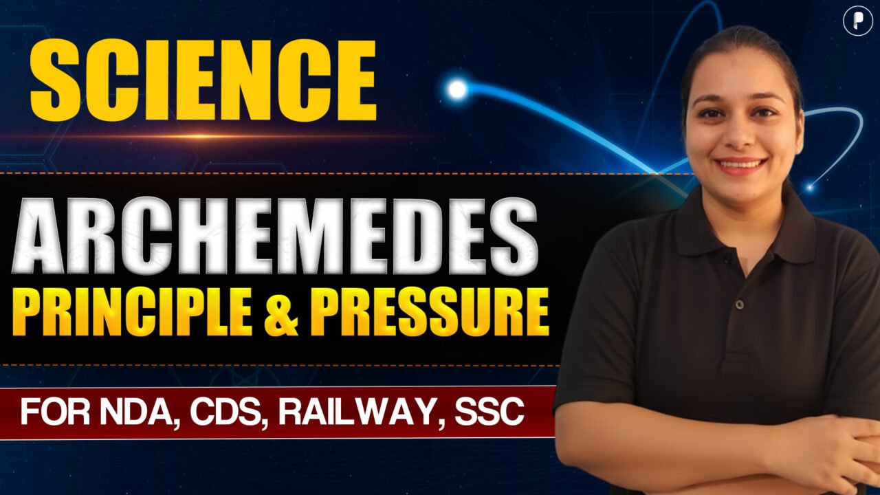Archimedes’ Principle & Pressure Explained | Physics | Float & Sink for SSC, Railway Exams 2026