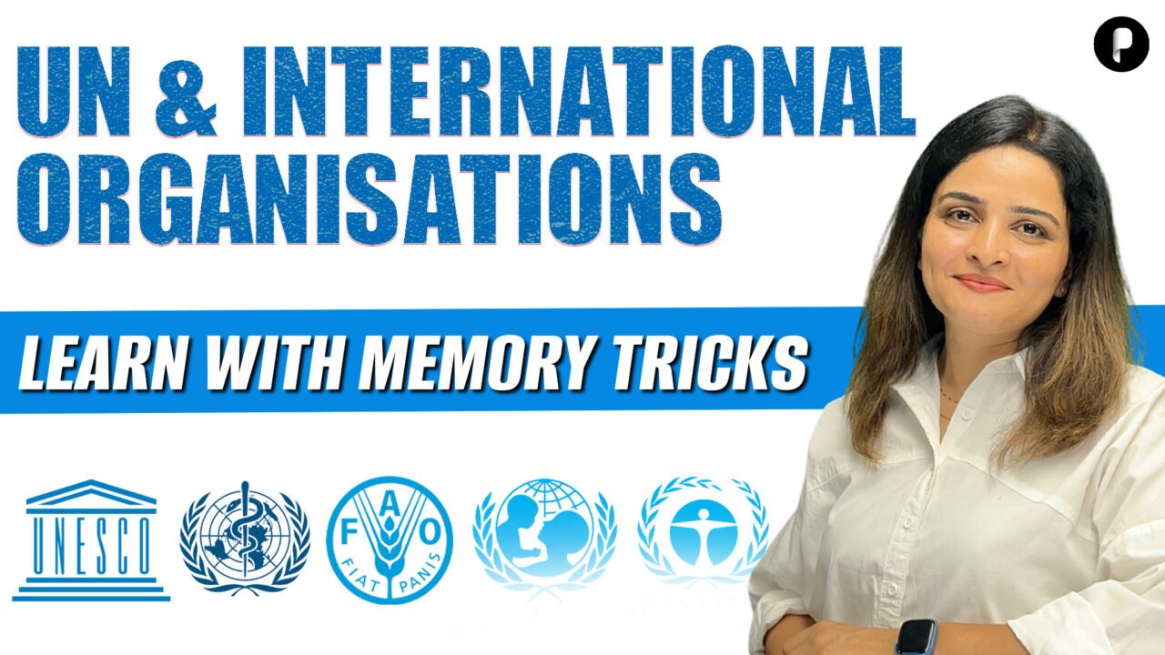 UN & International Organisations Through Memory Tricks | SSC, UPSC & Others Exams