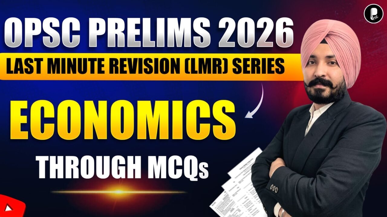 OPSC Prelims 2026 | Economics Through MCQs | Last Minute Revision (LMR) Series for OPSC Exam