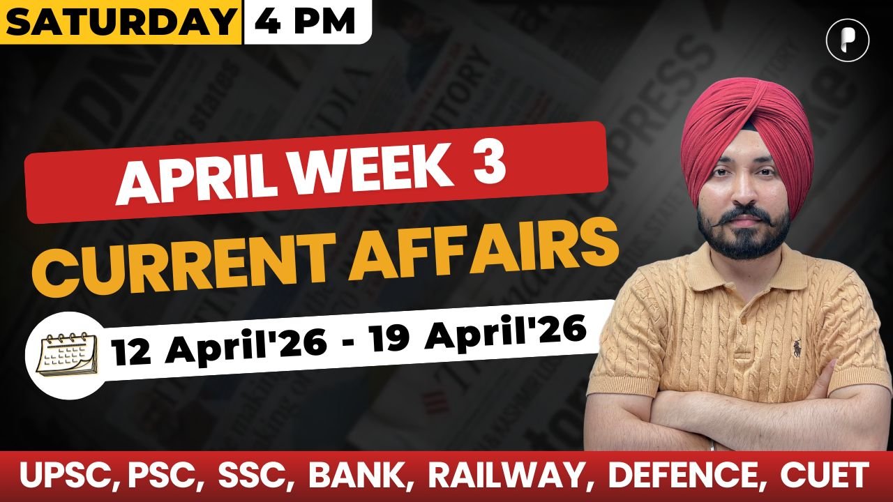 Weekly Current Affairs 2026 | April 2026 Week 3 | Parcham Classes Current Affairs