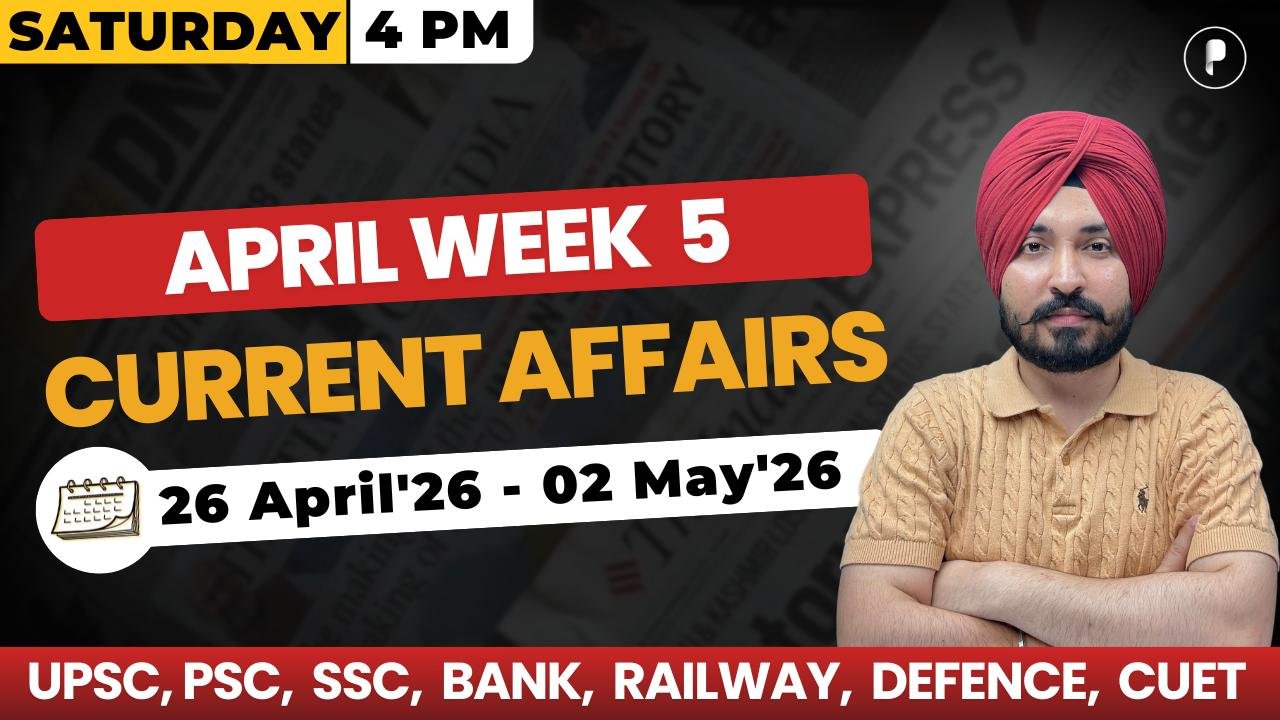 Weekly Current Affairs 2026 | April 2026 Week 5 | Parcham Classes Current Affairs