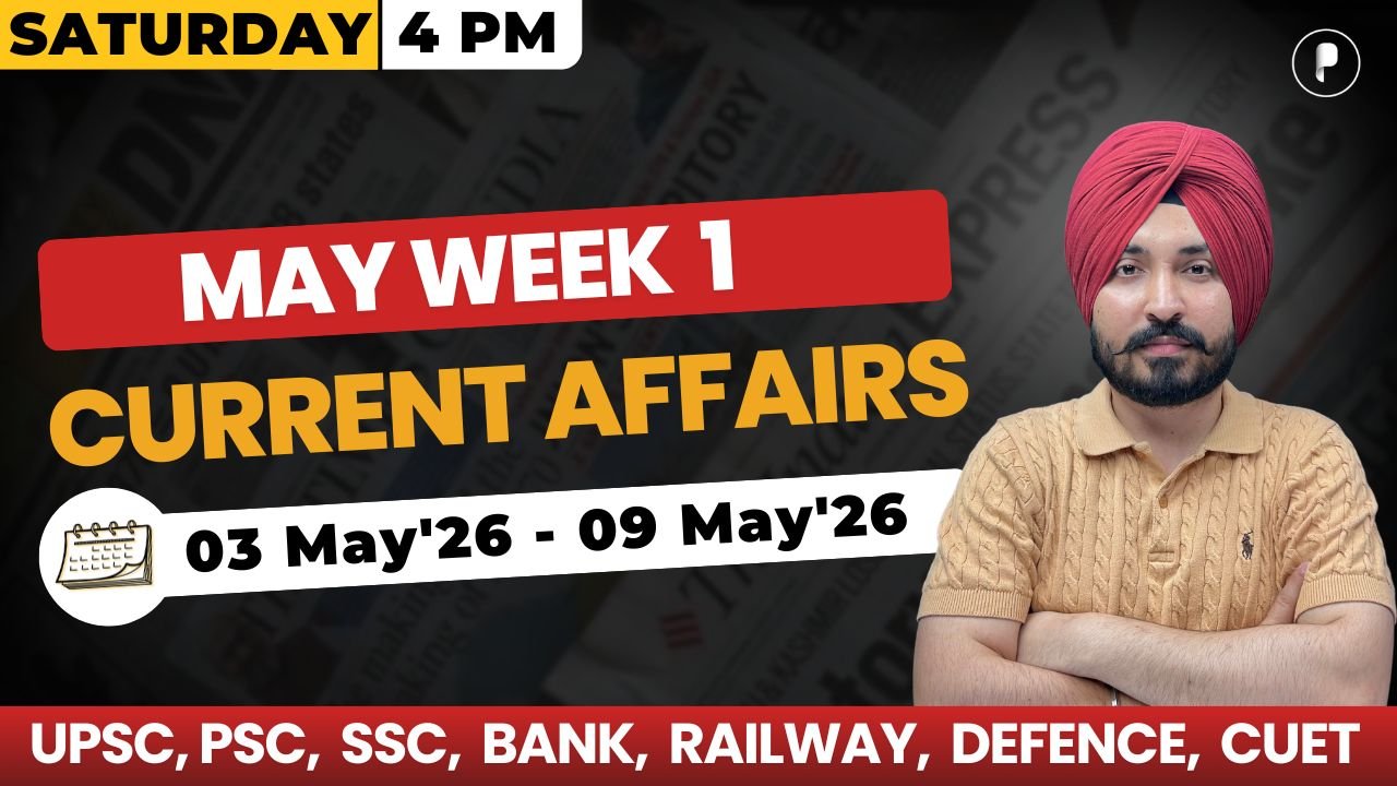 Weekly Current Affairs 2026 | May 2026 Week 1 | Parcham Classes Current Affairs