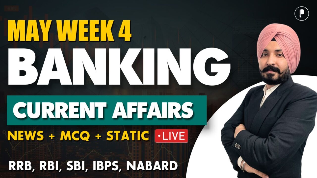 Weekly Banking Current Affairs | May Week 4 | Parcham Classes