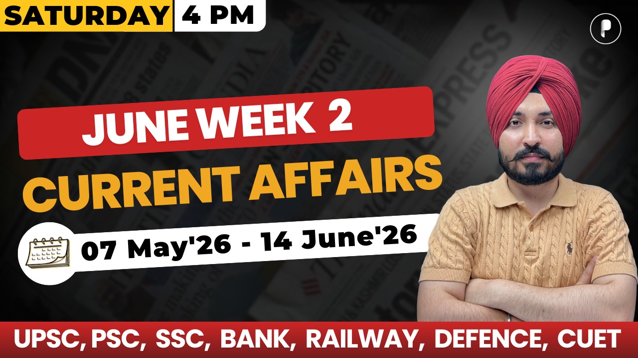 Weekly Current Affairs 2026 | June 2026 Week  | Parcham Classes Current Affairs