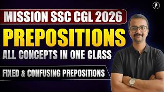 Complete Prepositions in One Class | Fixed Prepositions + Confusing Pairs + Practice Questions