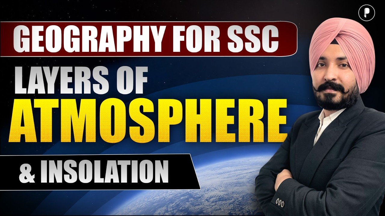Layers of Atmosphere & Insolation | SSC Geography | Most Asked GK for CGL, CHSL, MTS, GD