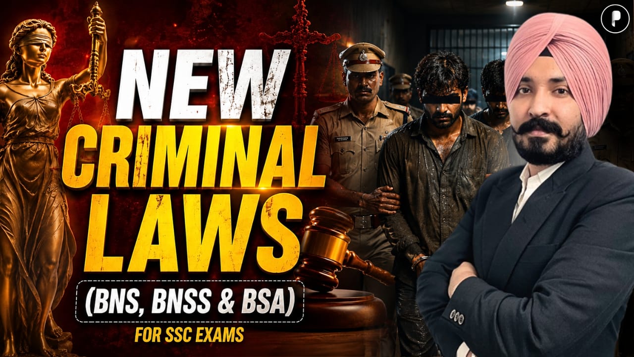 New Criminal Laws BNS, BNSS & BSA Explained for SSC CGL Exams