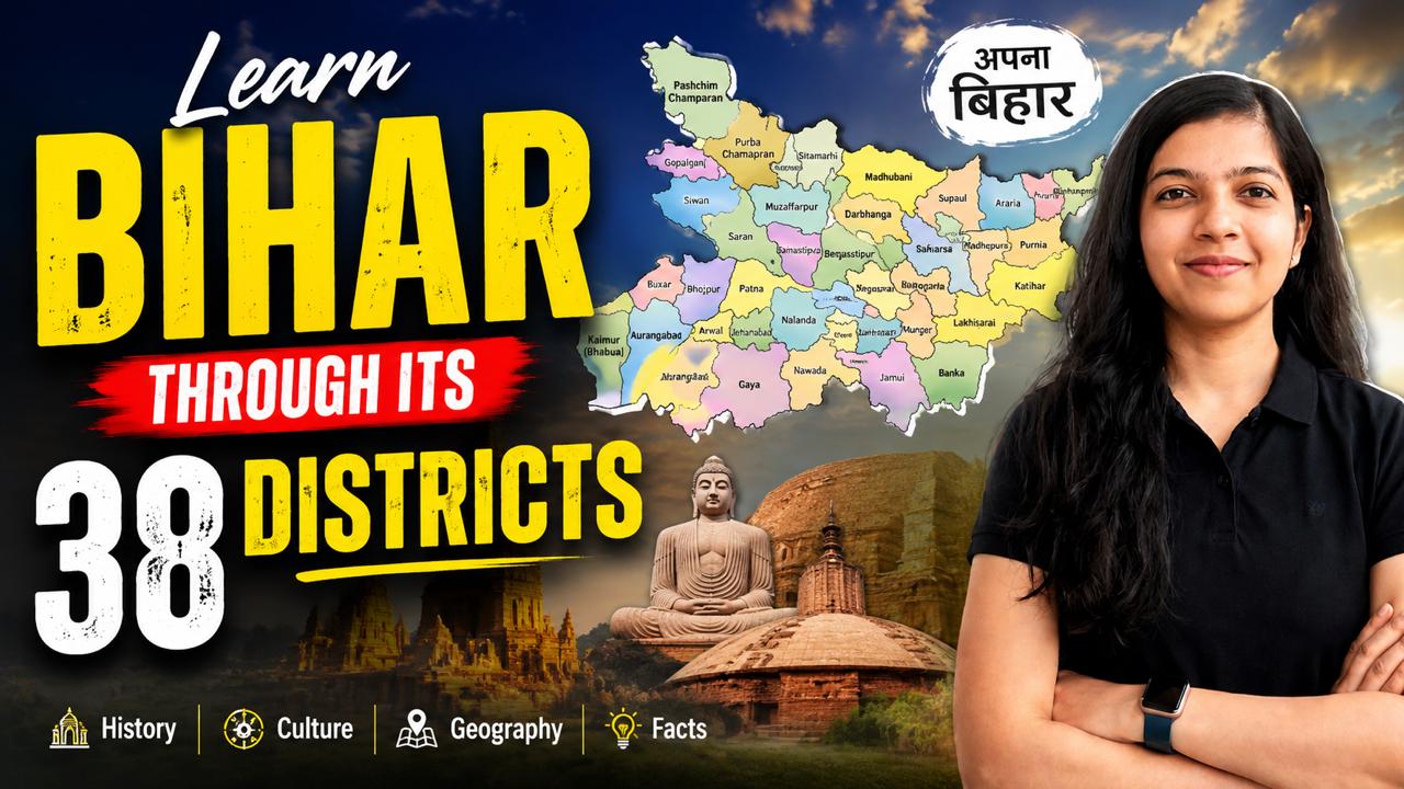 Bihar Through Its 38 Districts | Complete Bihar District-wise GK | 72nd BPSC 2026