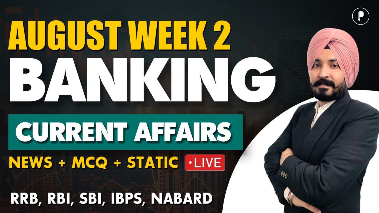 Weekly Banking Current Affairs | August Week 2 | Parcham Classes
